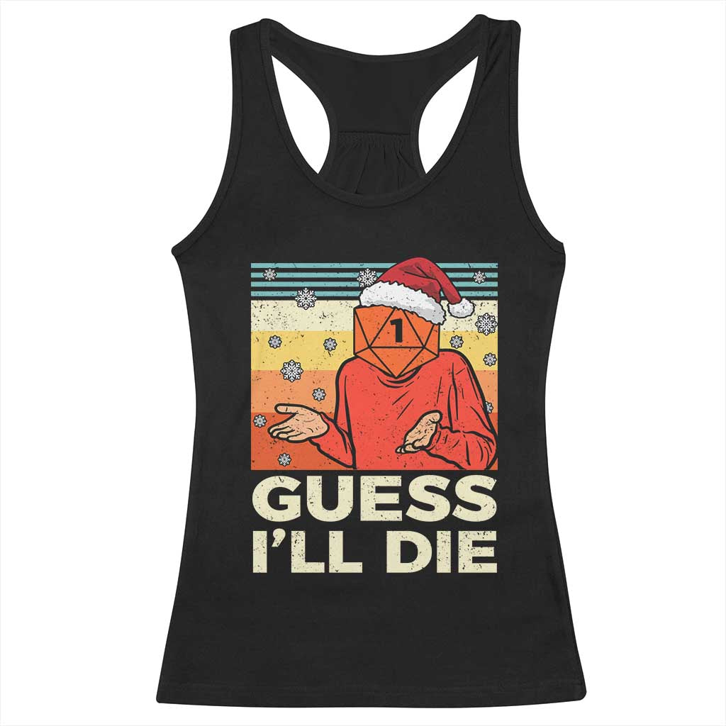 Funny Christmas Rpg Gamer Racerback Tank Top Guess l Will Die Retro Dice Santa Hat - Wonder Print Shop