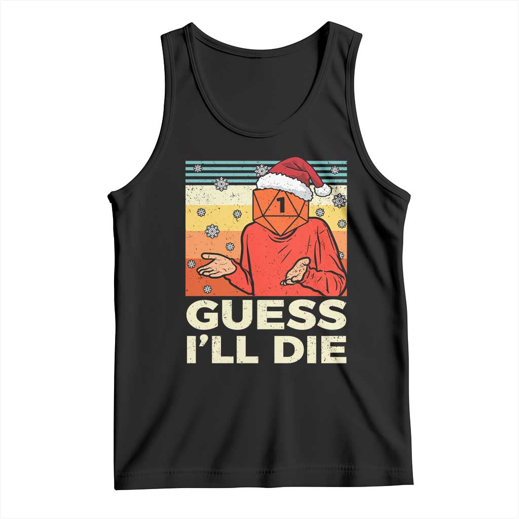 Funny Christmas Rpg Gamer Tank Top Guess l Will Die Retro Dice Santa Hat - Wonder Print Shop