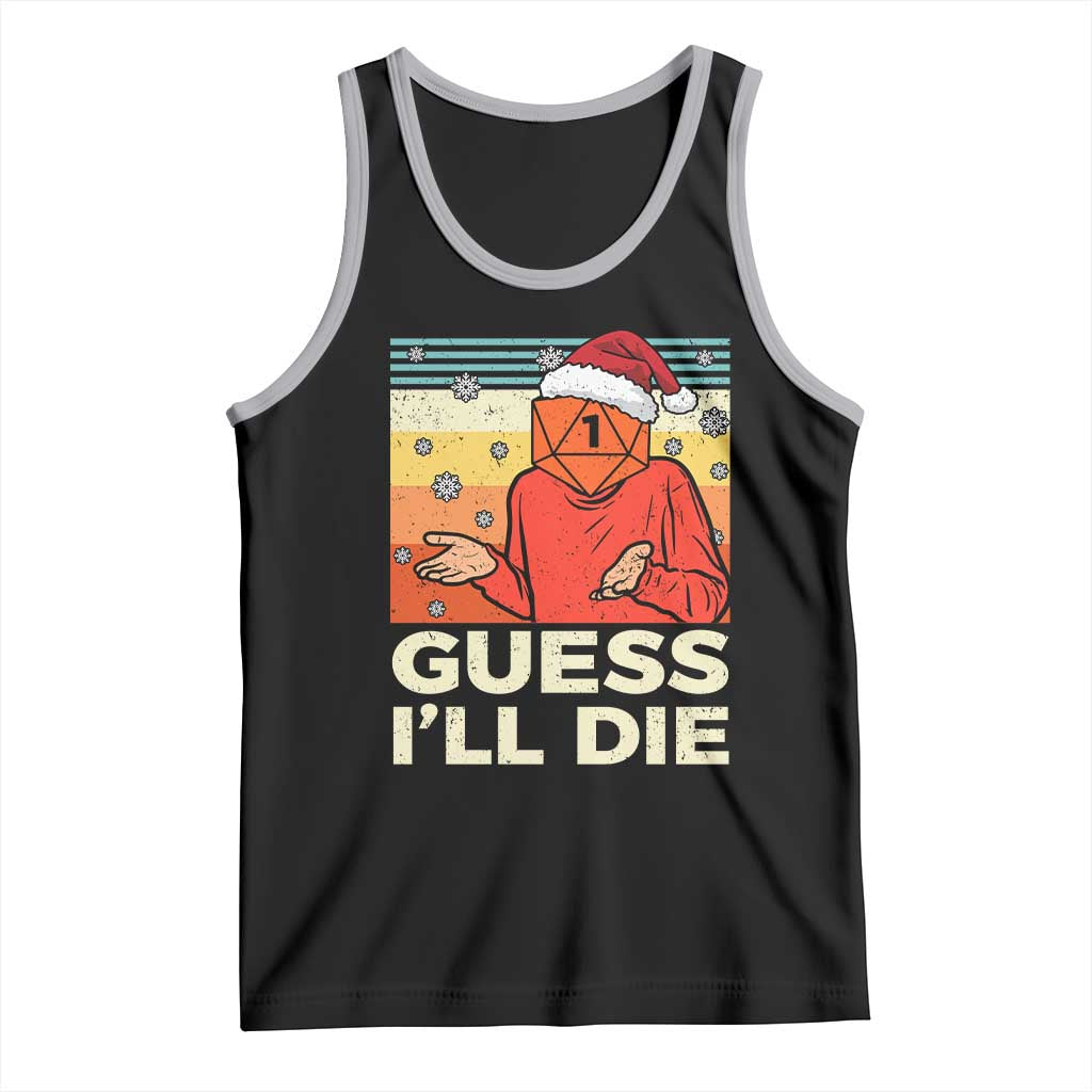 Funny Christmas Rpg Gamer Tank Top Guess l Will Die Retro Dice Santa Hat - Wonder Print Shop