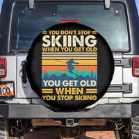 Funny You Dont Stop Skiing When You Get Old You Get Old When You Stop Skiing Spare Tire Cover - Wonder Print Shop