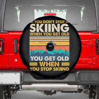 Funny You Dont Stop Skiing When You Get Old You Get Old When You Stop Skiing Spare Tire Cover - Wonder Print Shop