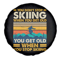 Funny You Dont Stop Skiing When You Get Old You Get Old When You Stop Skiing Spare Tire Cover - Wonder Print Shop
