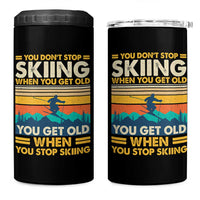 Funny You Dont Stop Skiing When You Get Old You Get Old When You Stop Skiing 4 in 1 Can Cooler Tumbler - Wonder Print Shop