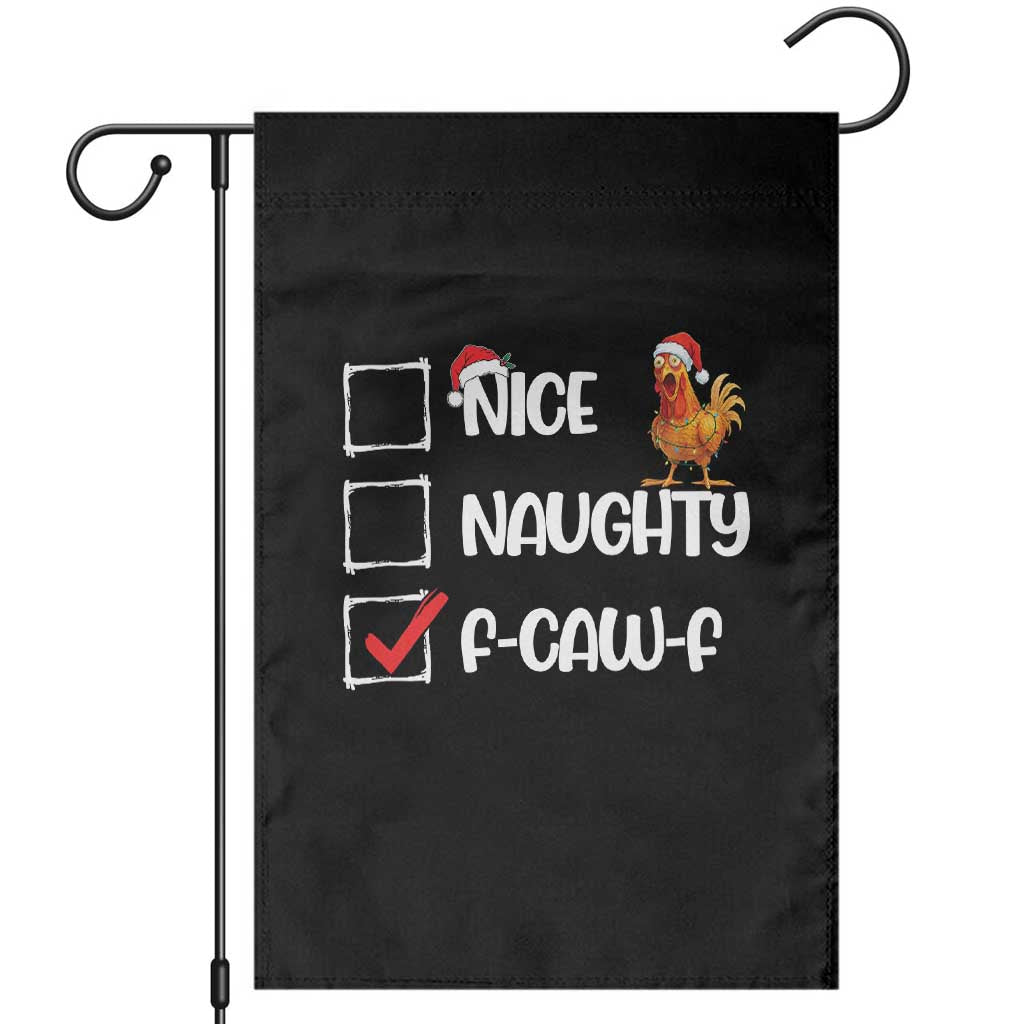Funny F Caw F Chicken Christmas Garden Flag Nice Naughty Cartoon Rooster Poultry Animal - Wonder Print Shop