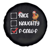 Funny F Caw F Chicken Christmas Spare Tire Cover Nice Naughty Cartoon Rooster Poultry Animal - Wonder Print Shop