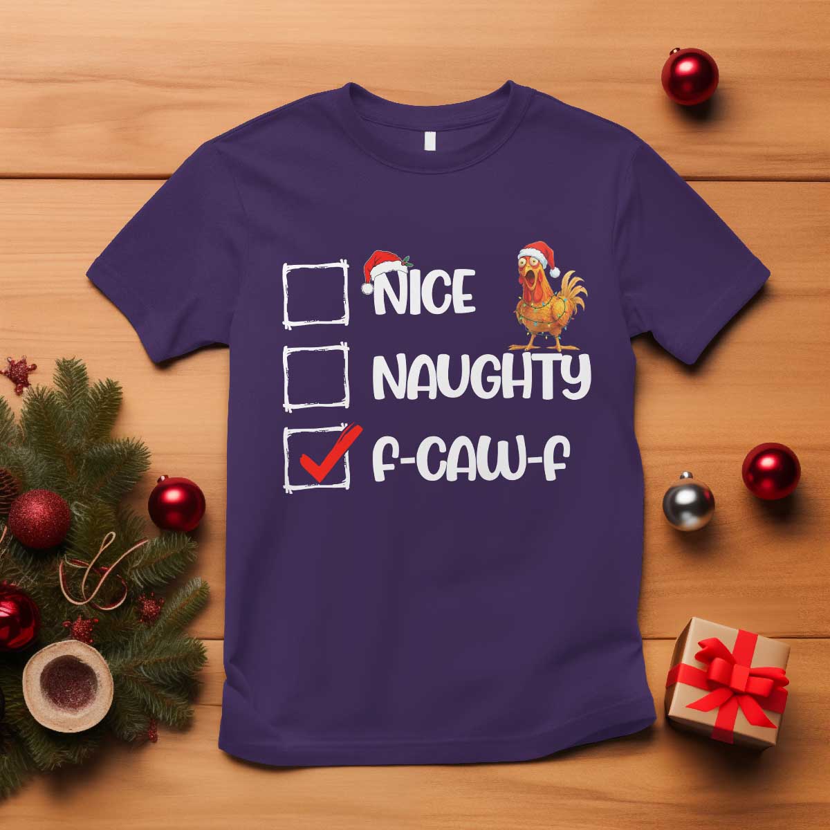 Funny F Caw F Chicken Christmas T Shirt Nice Naughty Cartoon Rooster Poultry Animal - Wonder Print Shop