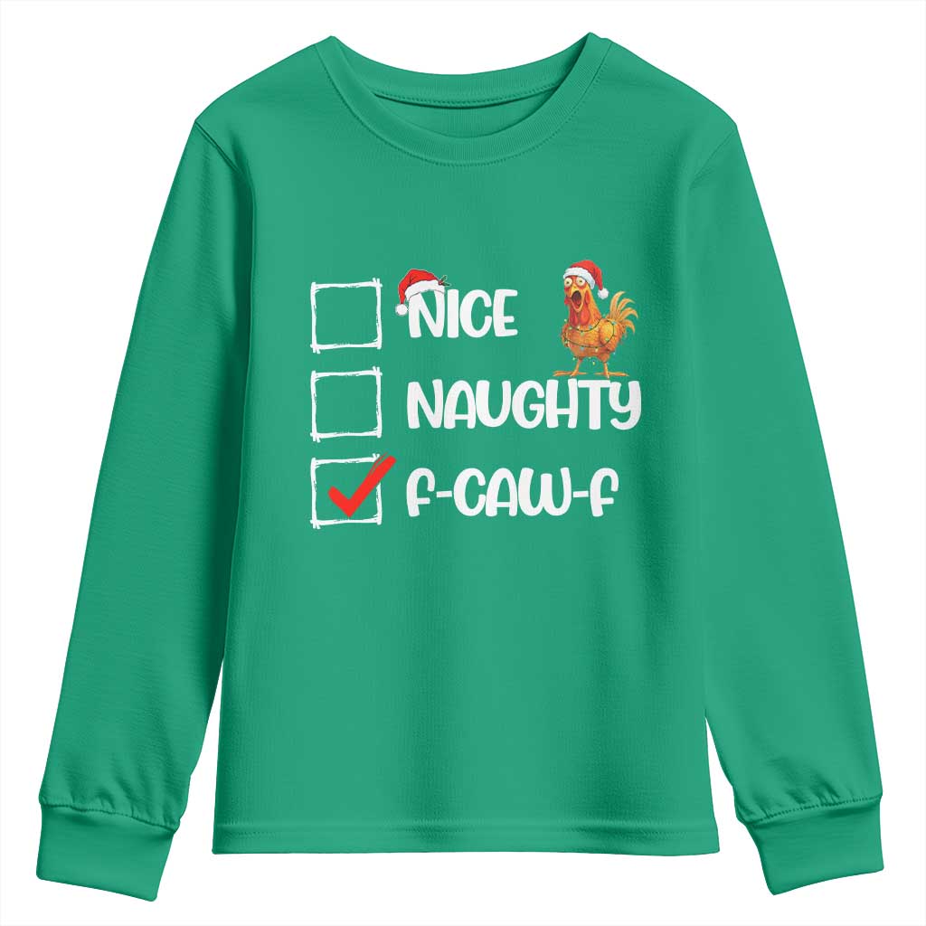 Funny F Caw F Chicken Christmas Youth Sweatshirt Nice Naughty Cartoon Rooster Poultry Animal - Wonder Print Shop