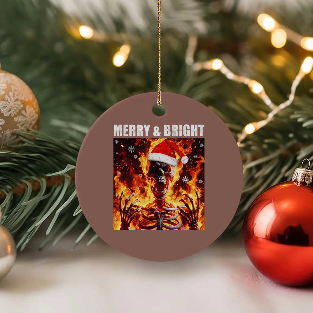 Funny Merry And Bright Ceramic Ornament Christmas Chaos Xmas Skeleton Fire Flames - Wonder Print Shop