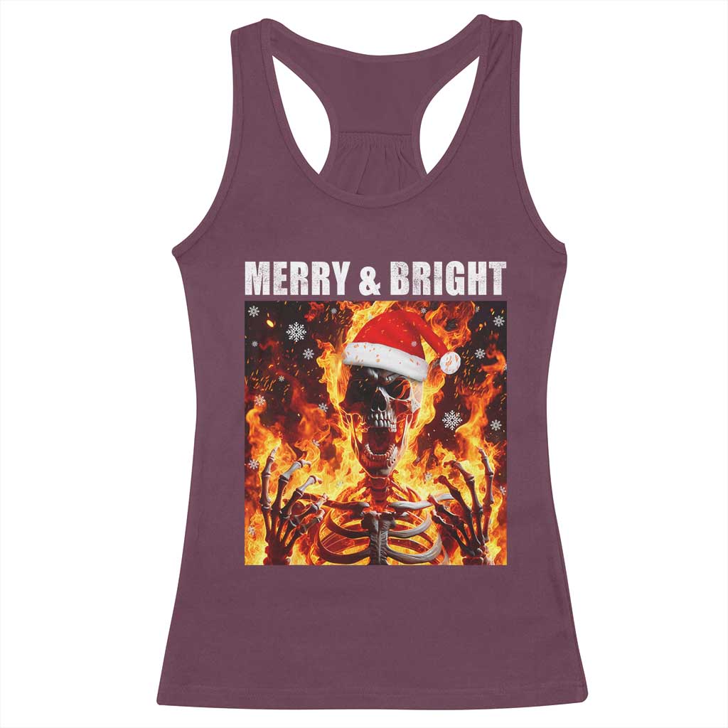 Funny Merry And Bright Racerback Tank Top Christmas Chaos Xmas Skeleton Fire Flames - Wonder Print Shop