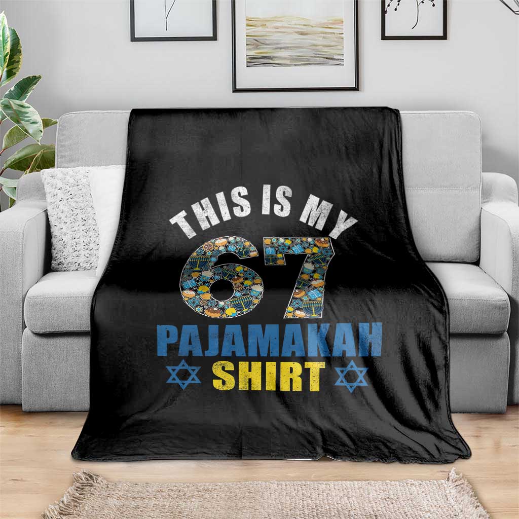 Funny 67 Hanukkah Throw Blanket This Is My 67 Pajamakah Gift - Wonder Print Shop