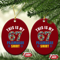 Funny 67 Hanukkah Ceramic Ornament This Is My 67 Pajamakah Gift - Wonder Print Shop