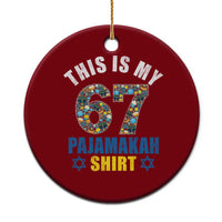 Funny 67 Hanukkah Ceramic Ornament This Is My 67 Pajamakah Gift - Wonder Print Shop