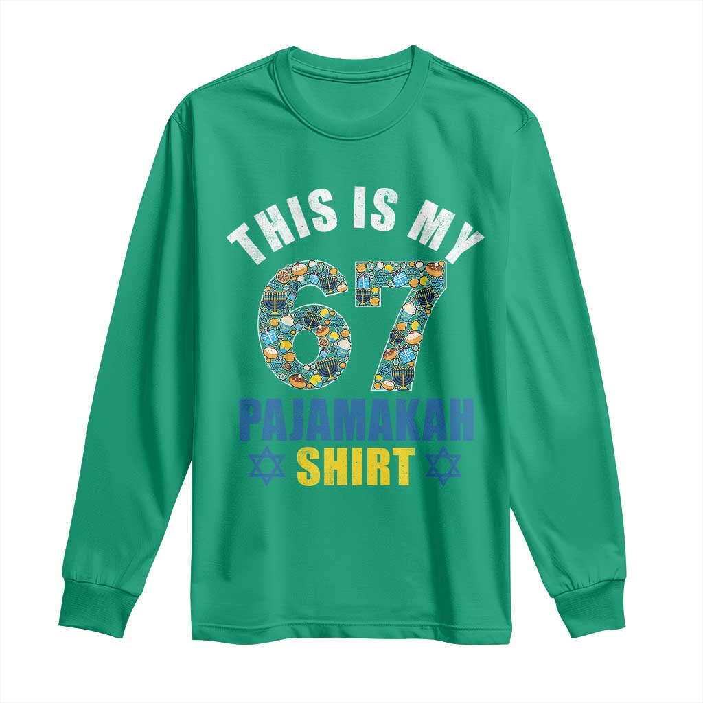 Funny 67 Hanukkah Long Sleeve Shirt This Is My 67 Pajamakah Gift - Wonder Print Shop
