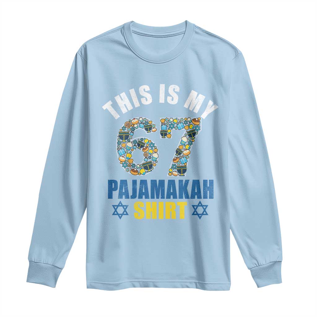 Funny 67 Hanukkah Long Sleeve Shirt This Is My 67 Pajamakah Gift - Wonder Print Shop