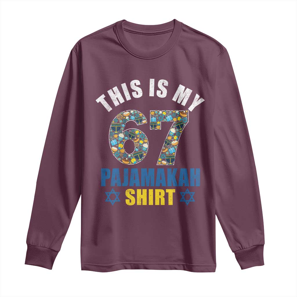 Funny 67 Hanukkah Long Sleeve Shirt This Is My 67 Pajamakah Gift - Wonder Print Shop