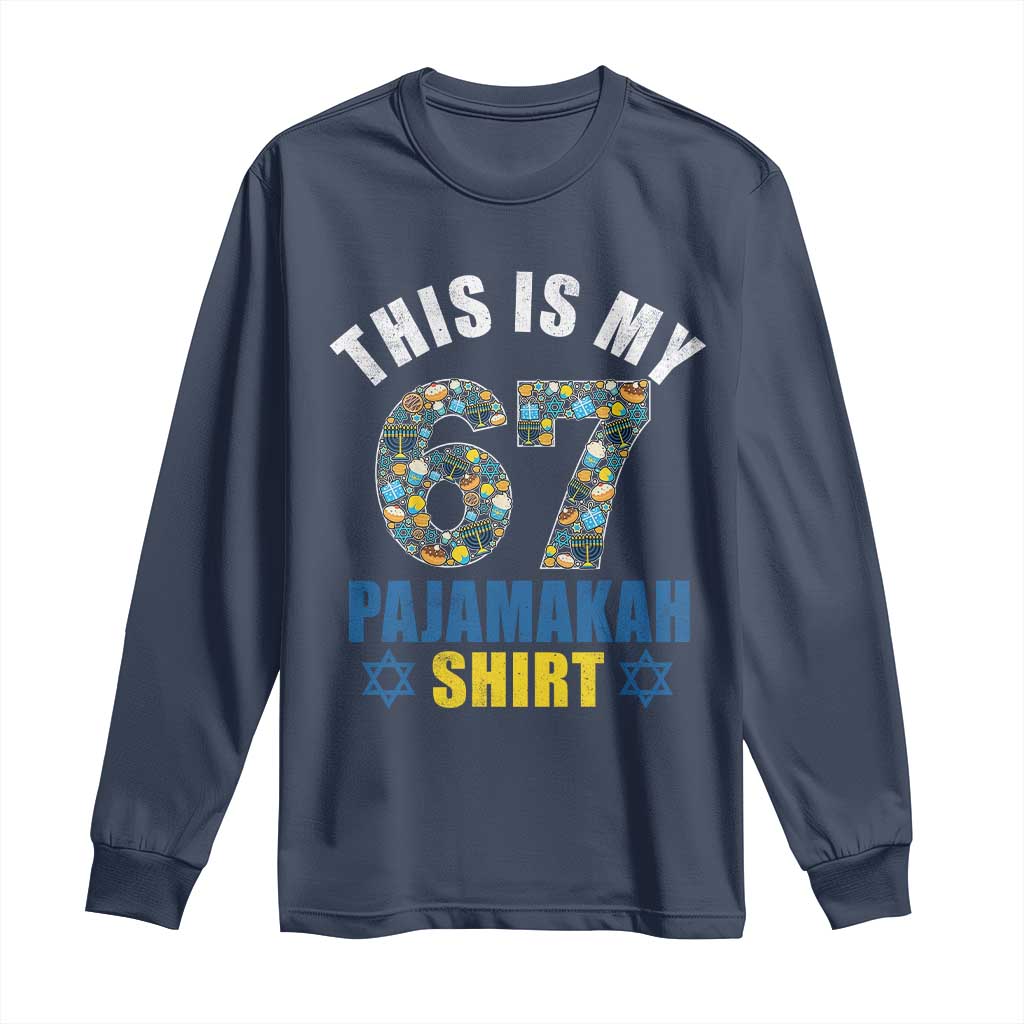 Funny 67 Hanukkah Long Sleeve Shirt This Is My 67 Pajamakah Gift - Wonder Print Shop