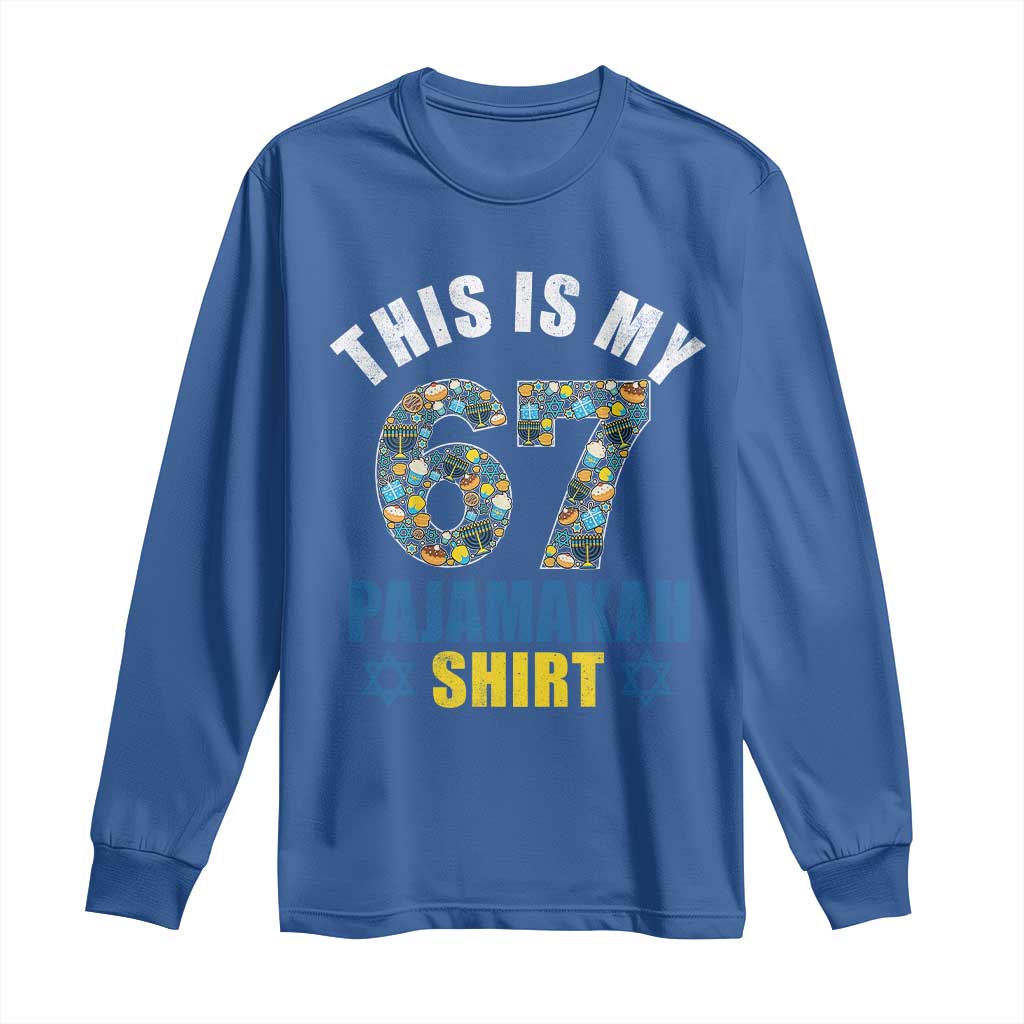 Funny 67 Hanukkah Long Sleeve Shirt This Is My 67 Pajamakah Gift - Wonder Print Shop