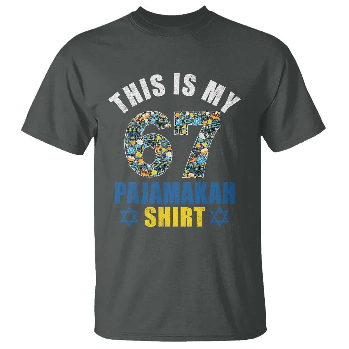 Funny 67 Hanukkah T Shirt This Is My 67 Pajamakah Gift - Wonder Print Shop