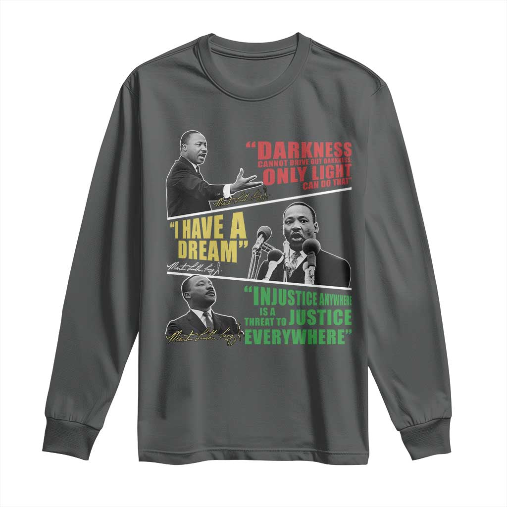 Martin Luther King MLK Quotes Black History Leaders Long Sleeve Shirt