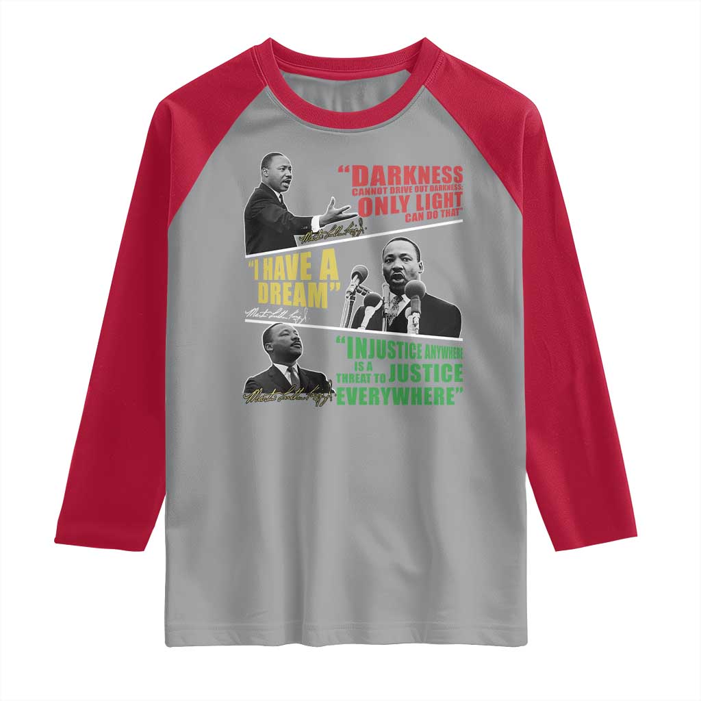 Martin Luther King MLK Quotes Black History Leaders Raglan Shirt