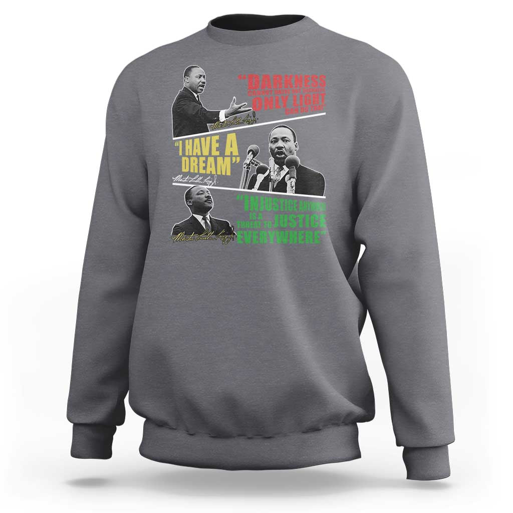 Martin Luther King MLK Quotes Black History Leaders Sweatshirt