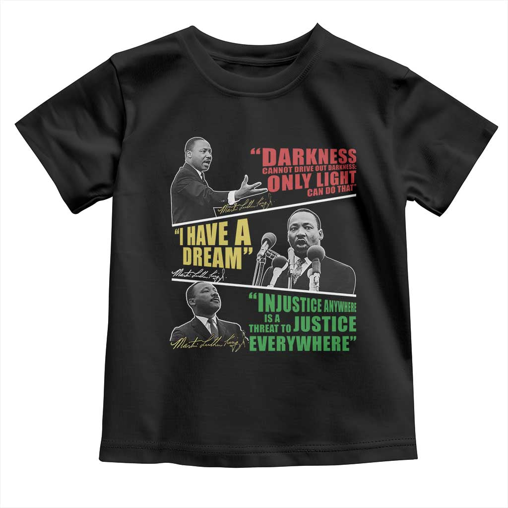 Martin Luther King MLK Quotes Black History Leaders Toddler T Shirt