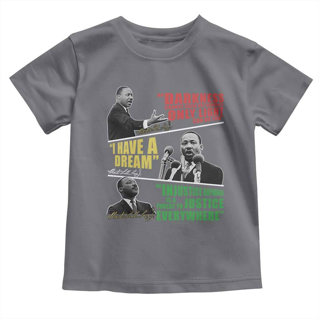 Martin Luther King MLK Quotes Black History Leaders Toddler T Shirt