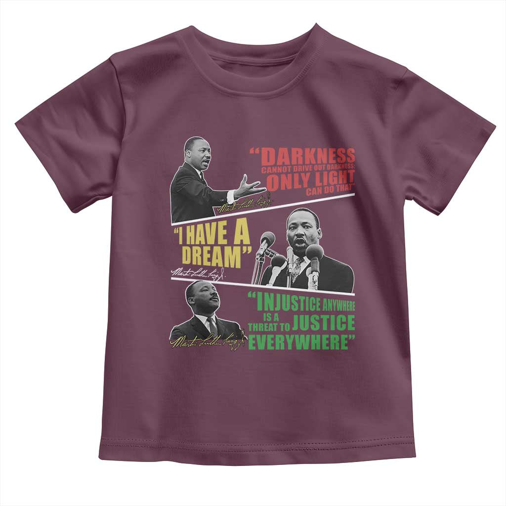 Martin Luther King MLK Quotes Black History Leaders Toddler T Shirt