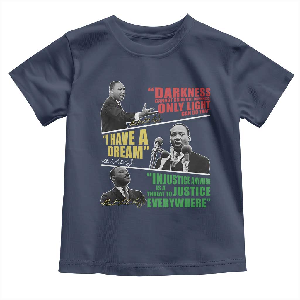 Martin Luther King MLK Quotes Black History Leaders Toddler T Shirt
