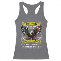 Retired Army Been There Done That And Damn Proud Of It Racerback Tank Top Veteran Bald Eagle  American Flag
