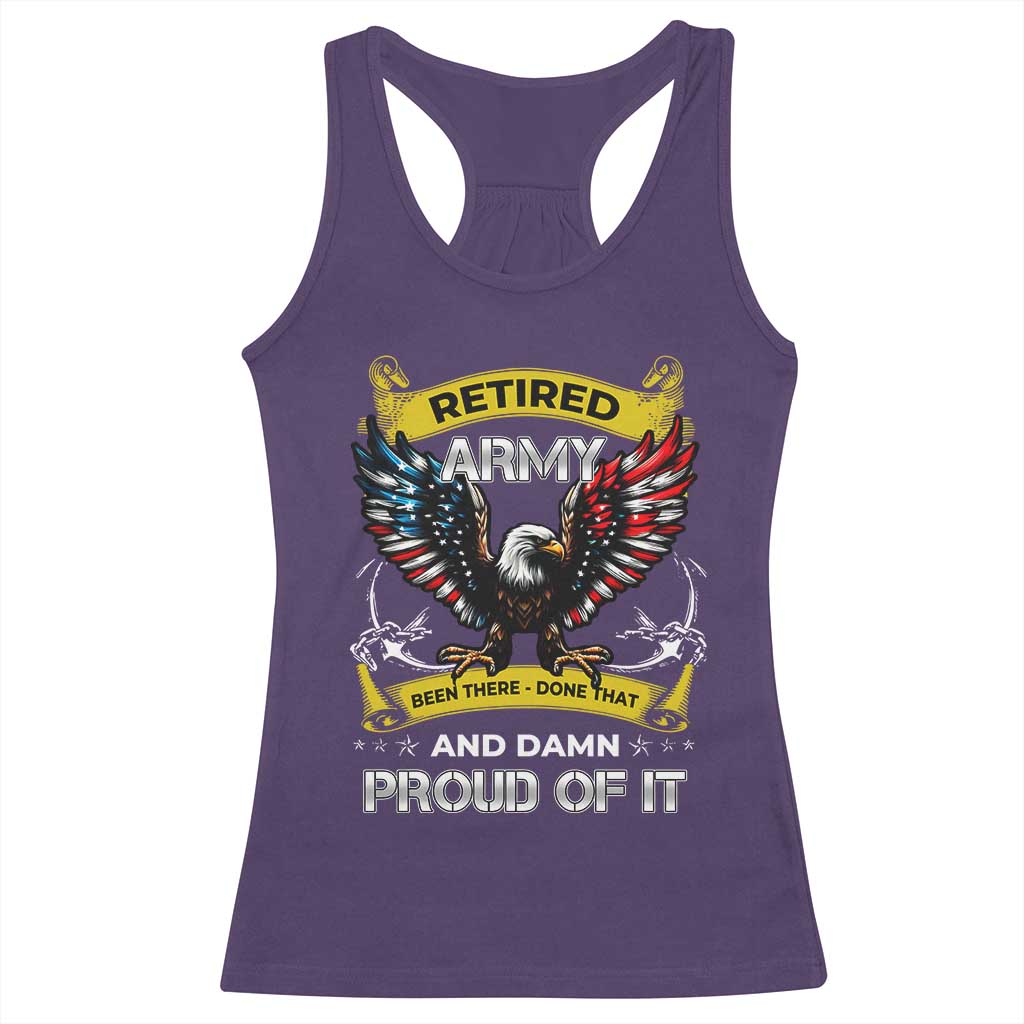 Retired Army Been There Done That And Damn Proud Of It Racerback Tank Top Veteran Bald Eagle  American Flag