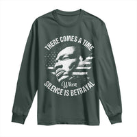 MLK Day There Comes A Time When Silence Is Betrayal Long Sleeve Shirt Martin Luther King Vintage American Flag Black History Month