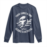 MLK Day There Comes A Time When Silence Is Betrayal Long Sleeve Shirt Martin Luther King Vintage American Flag Black History Month
