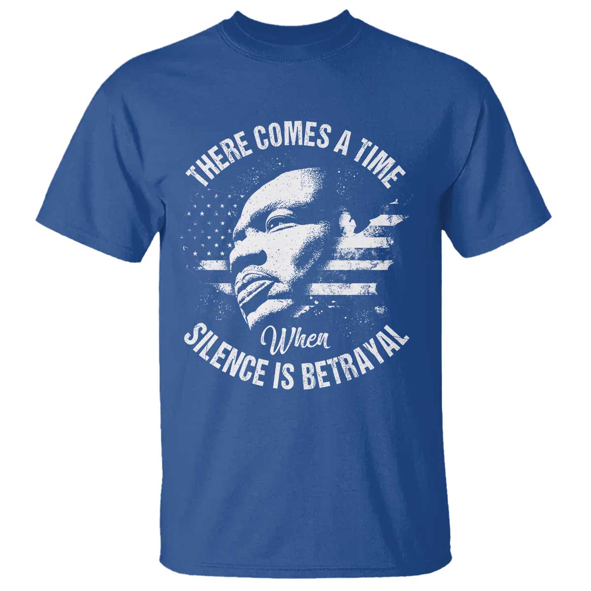 MLK Day There Comes A Time When Silence Is Betrayal T Shirt Martin Luther King Vintage American Flag Black History Month