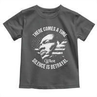 MLK Day There Comes A Time When Silence Is Betrayal Toddler T Shirt Martin Luther King Vintage American Flag Black History Month