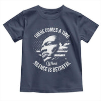 MLK Day There Comes A Time When Silence Is Betrayal Toddler T Shirt Martin Luther King Vintage American Flag Black History Month