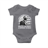 I Have Decided To Stick With Love Hate Is Too Great A Burden To Bear MLK Quote Baby Onesie Martin Luther King Black History Month