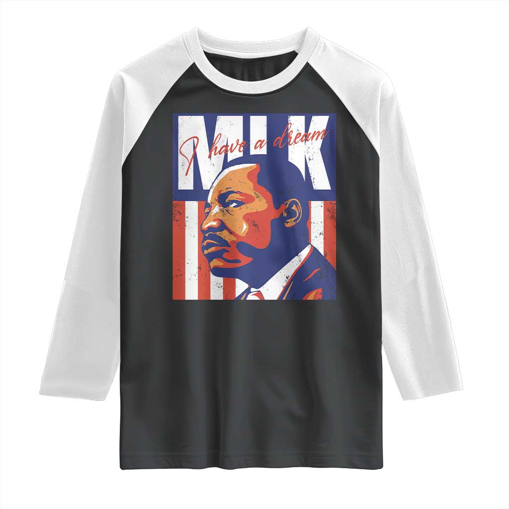 MLK Day I Have A Dream Raglan Shirt Martin Luther King Vintage American Flag Black History Month