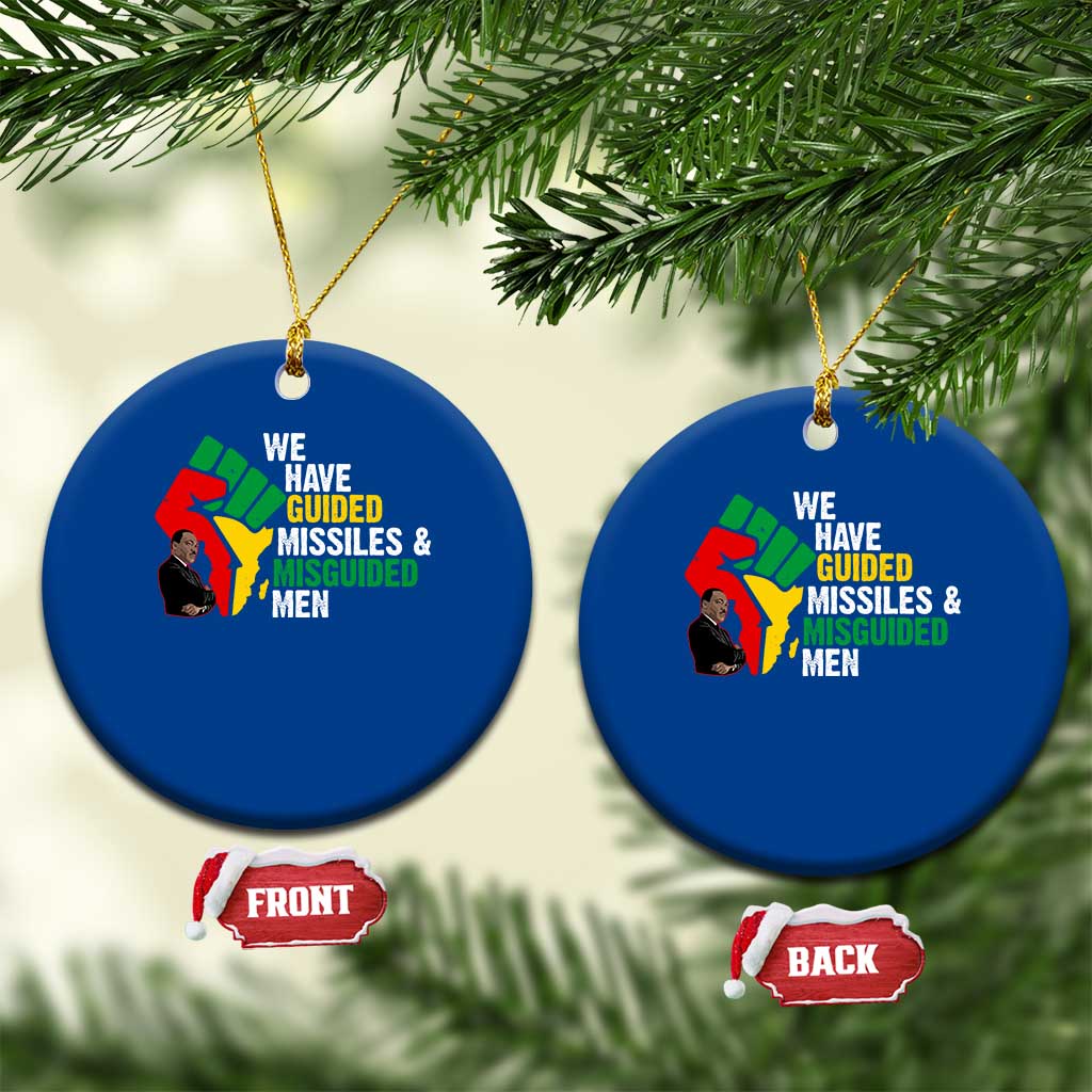 MLK Quotes We Have Guided Missiles And Misguided Men Ceramic Ornament Dr Martin Luther King Jr