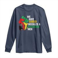 MLK Quotes We Have Guided Missiles And Misguided Men Long Sleeve Shirt Dr Martin Luther King Jr