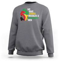 MLK Quotes We Have Guided Missiles And Misguided Men Sweatshirt Dr Martin Luther King Jr