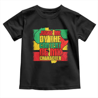 MLK Day Judge Me By The Content Of My Character Toddler T Shirt Martin Luther King Africa Map Black History Month