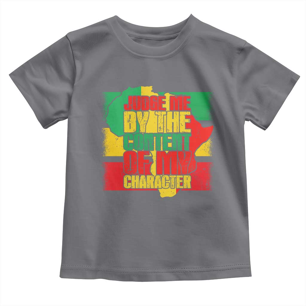 MLK Day Judge Me By The Content Of My Character Toddler T Shirt Martin Luther King Africa Map Black History Month