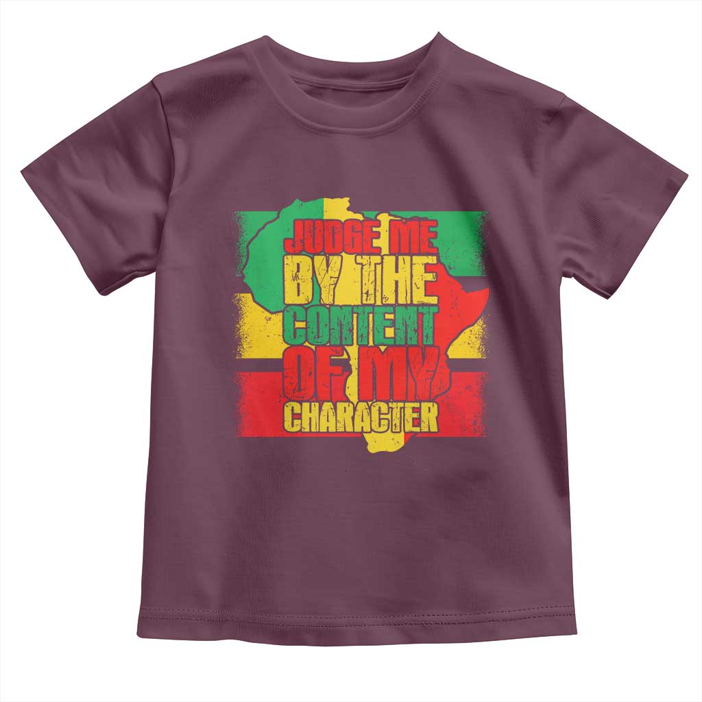 MLK Day Judge Me By The Content Of My Character Toddler T Shirt Martin Luther King Africa Map Black History Month