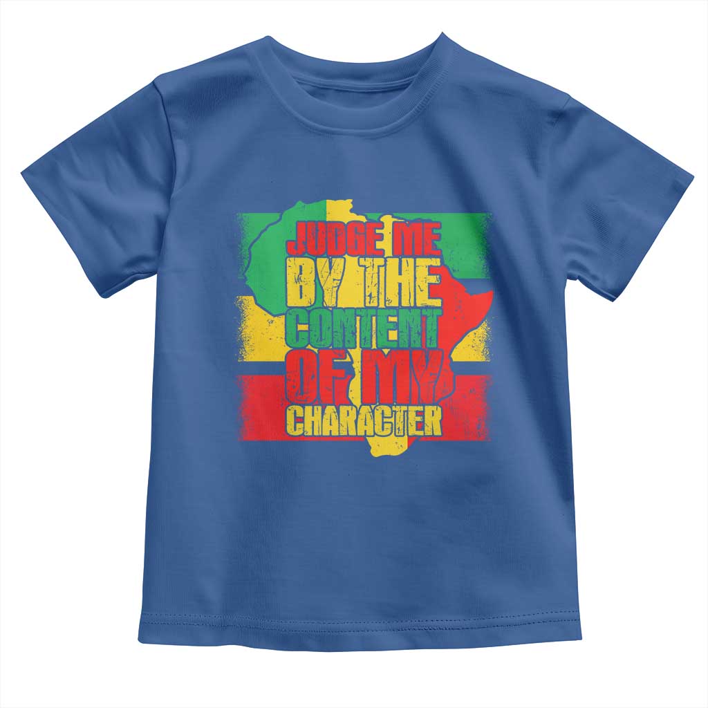 MLK Day Judge Me By The Content Of My Character Toddler T Shirt Martin Luther King Africa Map Black History Month