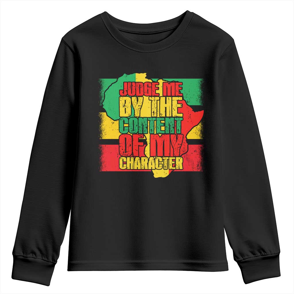 MLK Day Judge Me By The Content Of My Character Youth Sweatshirt Martin Luther King Africa Map Black History Month