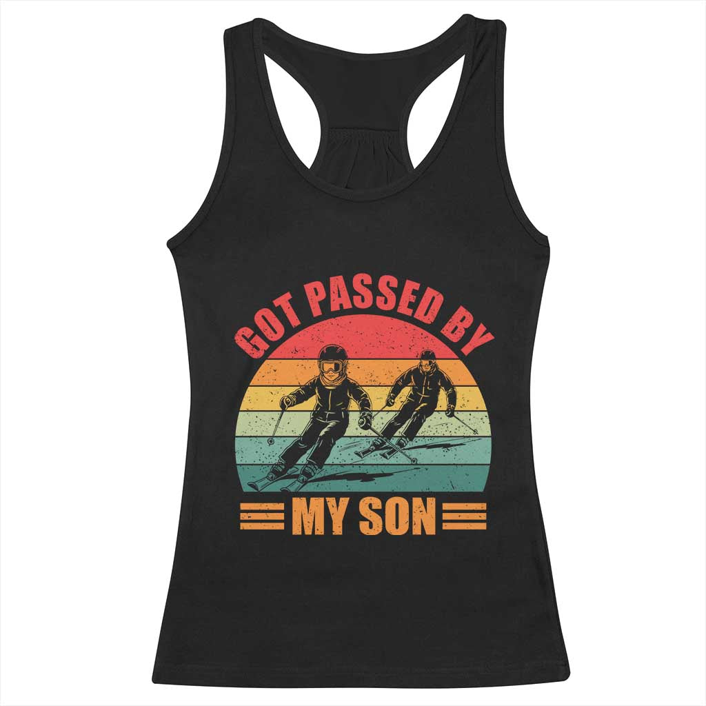 Funny Skiing Ski Dad Racerback Tank Top Got Passed By My Son Retro Vintage - Wonder Print Shop