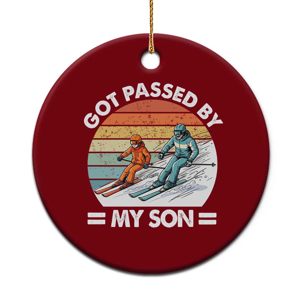 Funny Ski Dad Ceramic Ornament Got Passed By My Son Retro Vintage - Wonder Print Shop