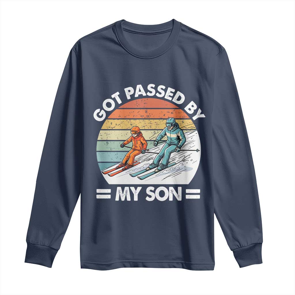 Funny Ski Dad Long Sleeve Shirt Got Passed By My Son Retro Vintage - Wonder Print Shop