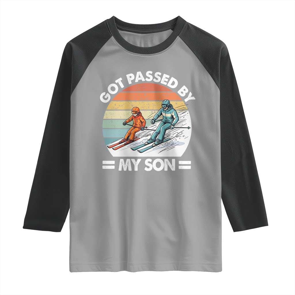 Funny Ski Dad Raglan Shirt Got Passed By My Son Retro Vintage - Wonder Print Shop